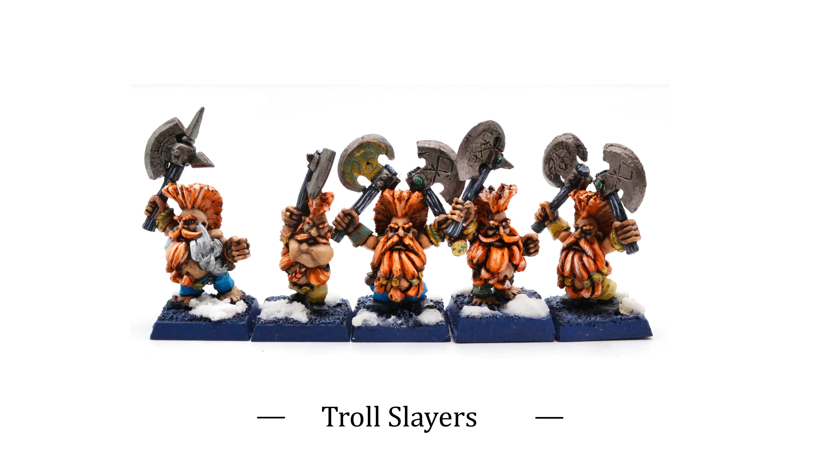 Warhammer Old World Dwarfen Mountain Holds Troll Slayers miniatures painted by commission painter.